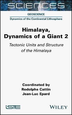 Himalaya: Dynamics of a Giant, Tectonic Units and Structure of the Himalaya - 