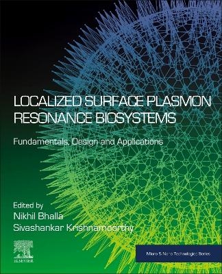 Localized Surface Plasmon Resonance Biosystems - 