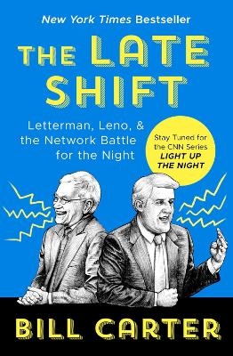 The Late Shift - Bill Carter