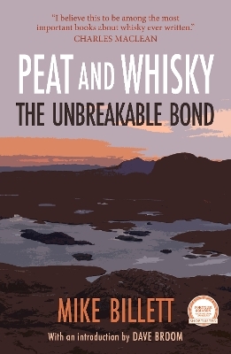 Peat and Whisky - Mike Billett