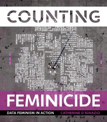 Counting Feminicide - Catherine D'Ignazio