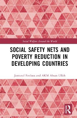 Social Safety Nets and Poverty Reduction in Developing Countries - Jannatul Ferdous, Akm Ahsan Ullah