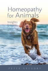 Homeopathy for Animals - Gregory, Peter