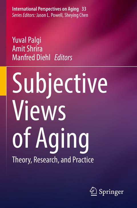 Subjective Views of Aging - 