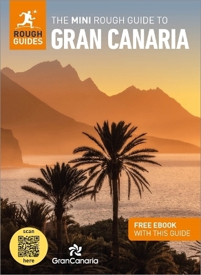 The Mini Rough Guide to Gran Canaria: Travel Guide with eBook - Rough Guides