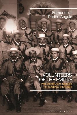 Volunteers of the Empire - Fernando J. Padilla Angulo