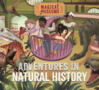 Magical Museums: Adventures in Natural History - Ben Hubbard