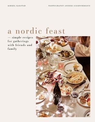 A Nordic Feast - Mikkel Karstad, Anders SchÃ¸nnemann