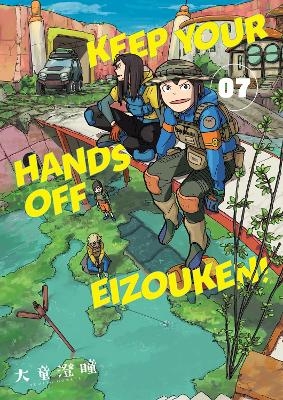 Keep Your Hands Off Eizouken! Volume 7 - Sumito Oowara, Kumar Sivasubramanian