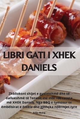 Libri Gati I Xhek Daniels -  Arba Malaj