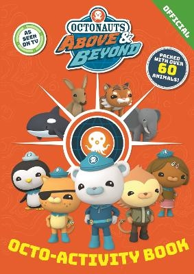 Octonauts Above & Beyond: Octo-Activity Book -  Official Octonauts