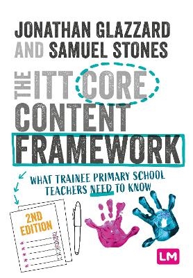 The ITT Core Content Framework - Professor Jonathan Glazzard, Samuel Stones