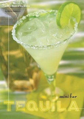 Mini Bar: Tequila - Mittie Hellmich, Frankie Frankeny