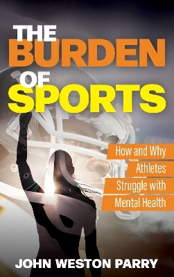 The Burden of Sports - John Weston Parry