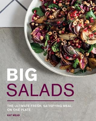 Big Salads - Kat Mead