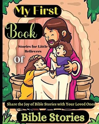 My First Book Of Bible Stories - Emily Soto