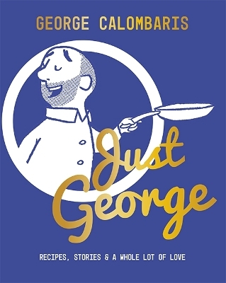 Just George - George Calombaris