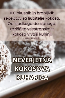 Neverjetna Kokosova Kuharica -  Lara Janezi&  #269;  