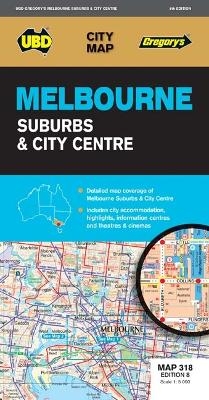 Melbourne Suburbs & City Centre Map 318 8th ed -  UBD Gregory's