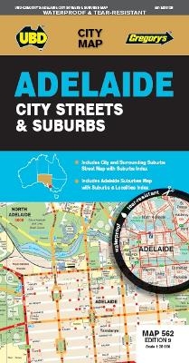 Adelaide City Streets & Suburbs Map 562 9th ed (waterproof) -  UBD Gregory's