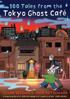 100 Tales from the Tokyo Ghost Café - Julian Sedgwick