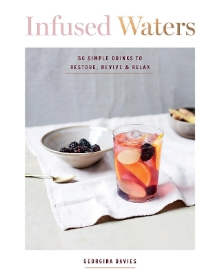 Infused Waters - Georgina Davies