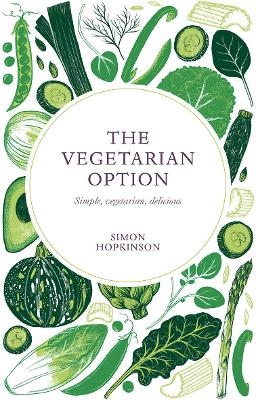 The Vegetarian Option - Simon Hopkinson