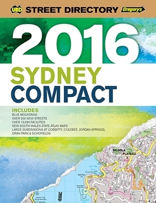 Sydney Compact Street Directory 2016 28th ed -  UBD Gregory's