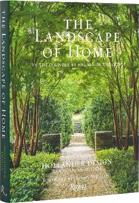 The Landscape of Home - Edmund Hollander, Bunny Williams