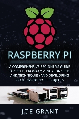 Raspberry Pi - Joe Grant