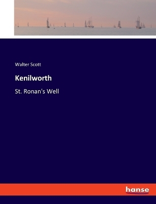 Kenilworth - Walter Scott