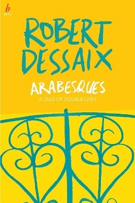 Arabesques - Robert Dessaix