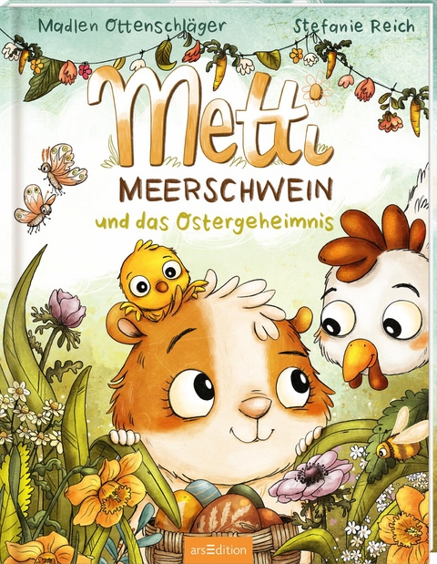 Metti Meerschwein und das Ostergeheimnis - Madlen Ottenschläger