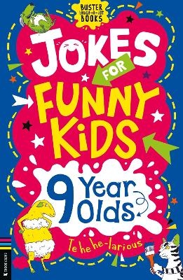 Jokes for Funny Kids: 9 Year Olds - Jonny Leighton