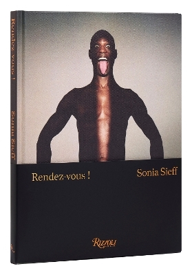 Sonia Sieff: Rendez-vous! - Sonia Sieff