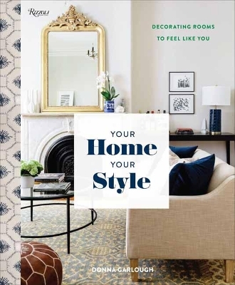 Your Home, Your Style - Donna Garlough, Joyelle West