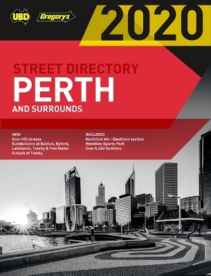 Perth Street Directory 2020 62nd ed -  UBD Gregory's