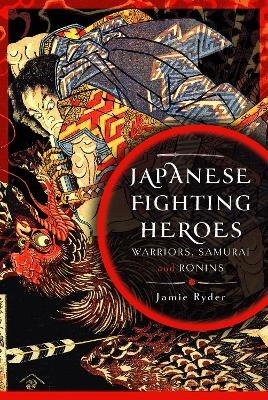 Japanese Fighting Heroes - Jamie Ryder