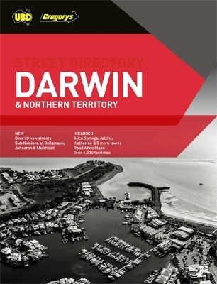 Darwin & Northern Territory Street Directory 9th ed -  UBD Gregory's