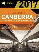 Canberra Capital Country & Snowy Mountains Street Directory 2017 21st ed - UBD Gregory's