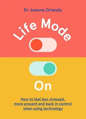 Life Mode On - Dr. Joanne Orlando