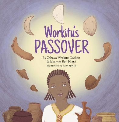 Workitu’s Passover - Ben Hagai, Zahava Goshen