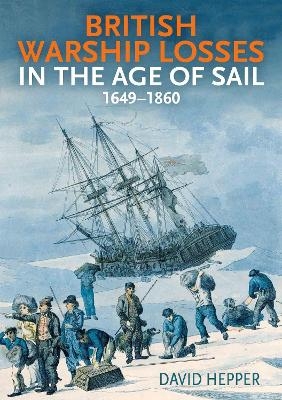 British Warship Losses in the Age of Sail - David Hepper