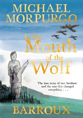 In the Mouth of the Wolf - Michael Morpurgo