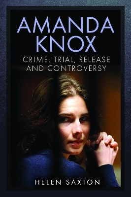 Amanda Knox - Helen Saxton