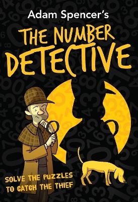 Adam Spencer's The Number Detective - Adam Spencer