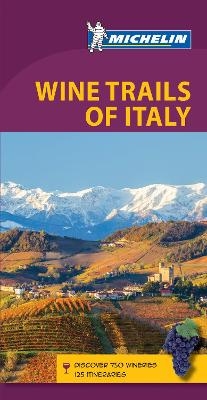 Wine Regions of Italy - Michelin Green Guide