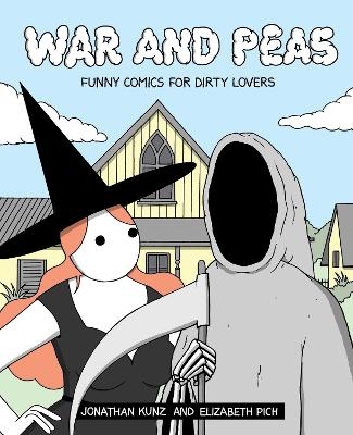 War and Peas -  Elizabeth Pich, Jonathan Kunz