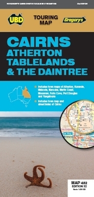 Cairns, Atherton Tablelands & The Daintree Map 482 32nd ed -  UBD Gregory's