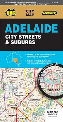 Adelaide City Streets & Suburbs Map 562 7th ed (waterproof) -  UBD Gregory's